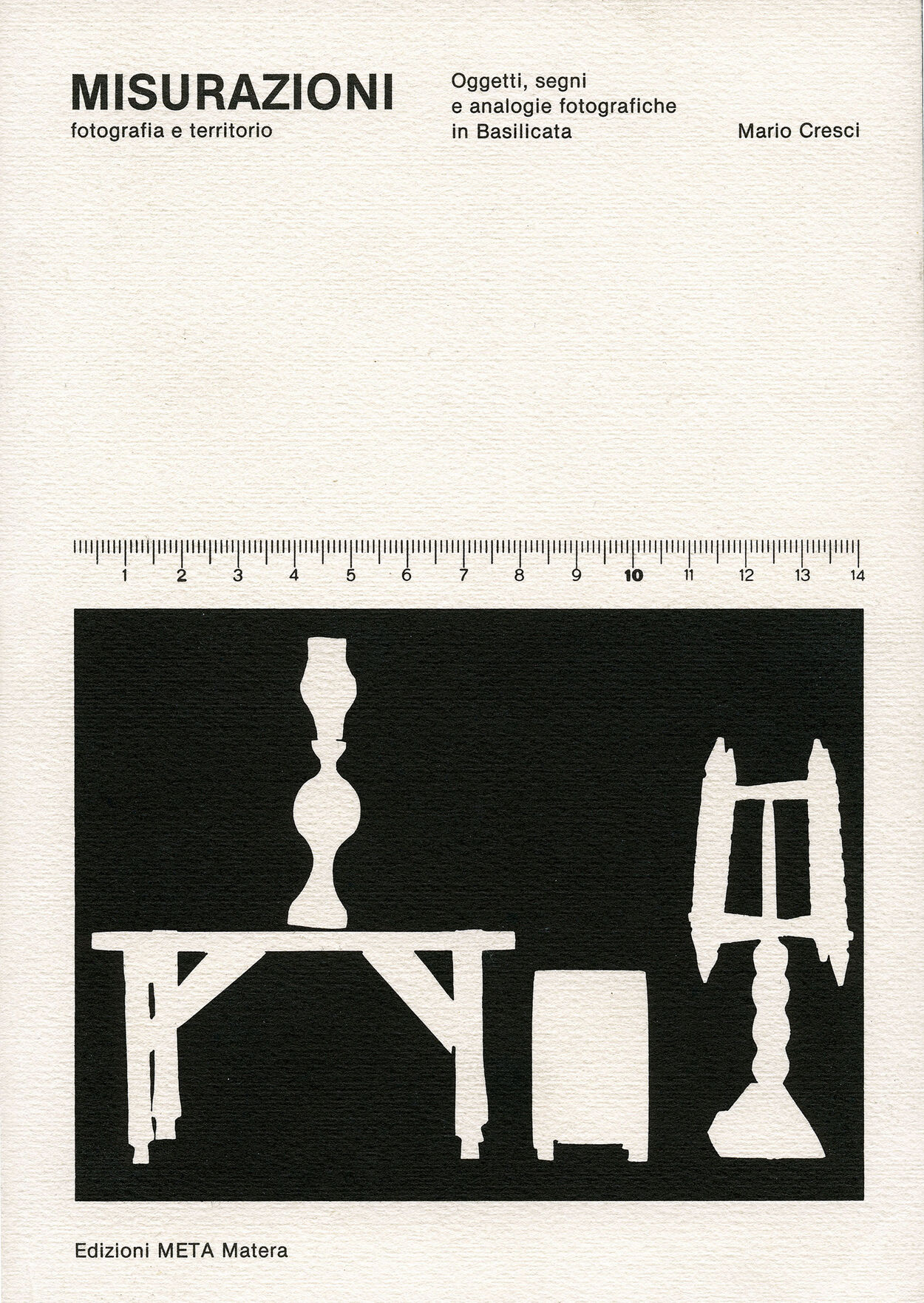 Mario Cresci: Misurazioni, book cover. 1979.
 Source: Mario Cresci.